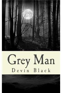 Grey Man