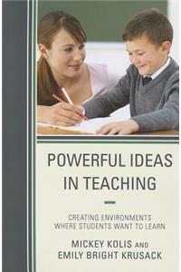 Powerful Ideas in Teaching