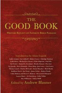 The Good Book: Writers Reflect on Favorite Bible Passages