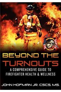 Beyond the Turnouts