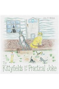 Kittyfields and the Practical Joke