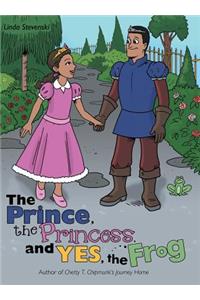 Prince, the Princess, and Yes, the Frog