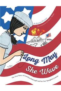 Long May She Wave