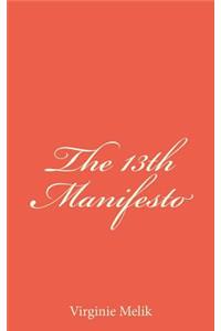 The 13th Manifesto