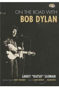 On the Road with Bob Dylan