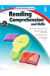 Reading Comprehension and Skills, Fifth Grade: Common Core State Standards Aligned