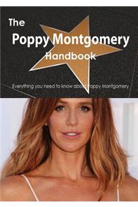 The Poppy Montgomery Handbook - Everything You Need to Know about Poppy Montgomery