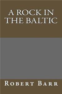 A Rock in the Baltic