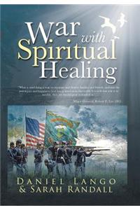 War with Spiritual Healing