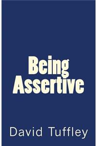 Being Assertive