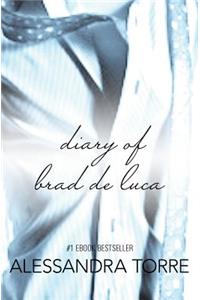 The Diary of Brad De Luca