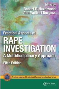 Practical Aspects of Rape Investigation
