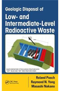 Geologic Disposal of Low- and Intermediate-Level Radioactive Waste