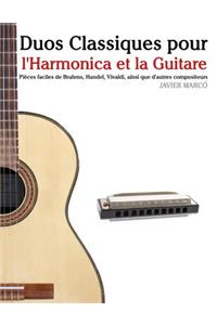 Duos Classiques Pour l'Harmonica Et La Guitare