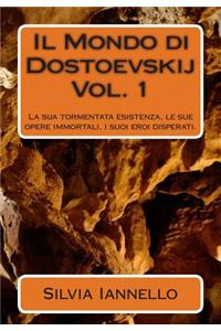 Il Mondo di Dostoevskij