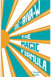 De-Riva-W The Magic Formula