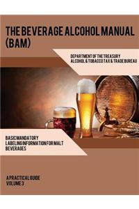 The Beverage Alcohol Manual