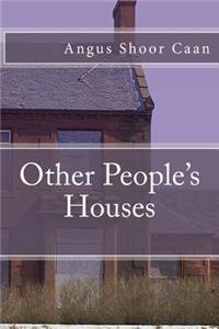 Other People's Houses