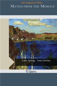 Mated from the Morgue