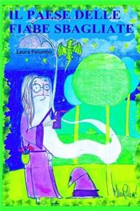 Il paese delle fiabe sbagliate