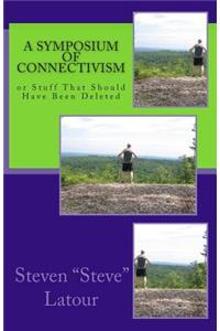 A Symposium of Connectivism
