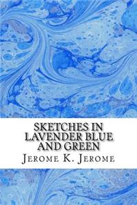 Sketches In Lavender Blue And Green
