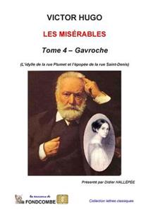 Les Misérables - Tome 4 - Gavroche