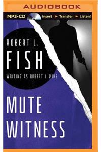 Mute Witness