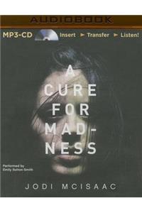 Cure for Madness