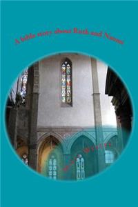 A bible story about Ruth and Naomi