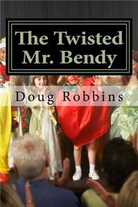The Twisted Mr. Bendy