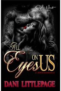 All Eyes On Us