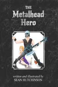 Metalhead Hero