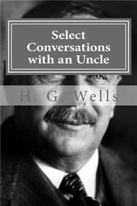 Select Conversations with an Uncle