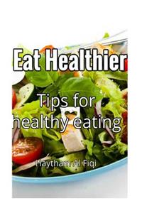 Eat Healthier