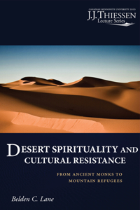 Desert Spirituality and Cultural Resistance