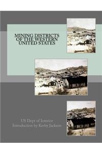Mining Districts of the Western United States