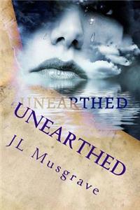 Unearthed