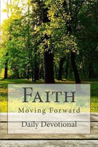 Faith Moving Forward