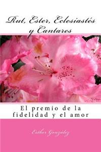 Rut, Ester, Eclesiastes y Cantares