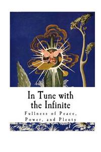 In Tune with the Infinite