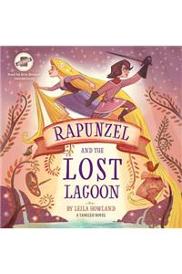 Rapunzel and the Lost Lagoon Lib/E: A Tangled Novel