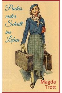 Puckis Erster Schritt Ins Leben (Illustrierte Ausgabe)