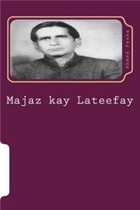 Majaz Kay Lateefay
