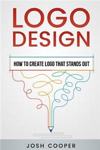 Logo Design - How to Create Logo That Stands Out