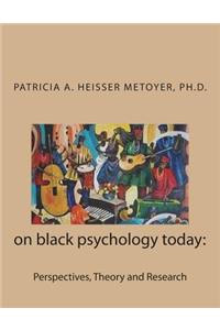 On Black Psychology Today