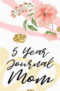 5 Year Journal Mom