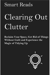 Clearing Out Clutter