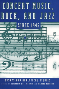 Concert Music, Rock, and Jazz Since 1945