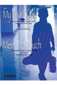 My Trio Book (Suzuki Violin Volumes 1-2)